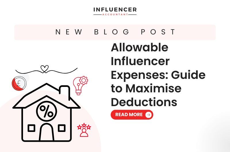 Allowable influencer expenses in the UK with HMRC-compliant tax deductions guide