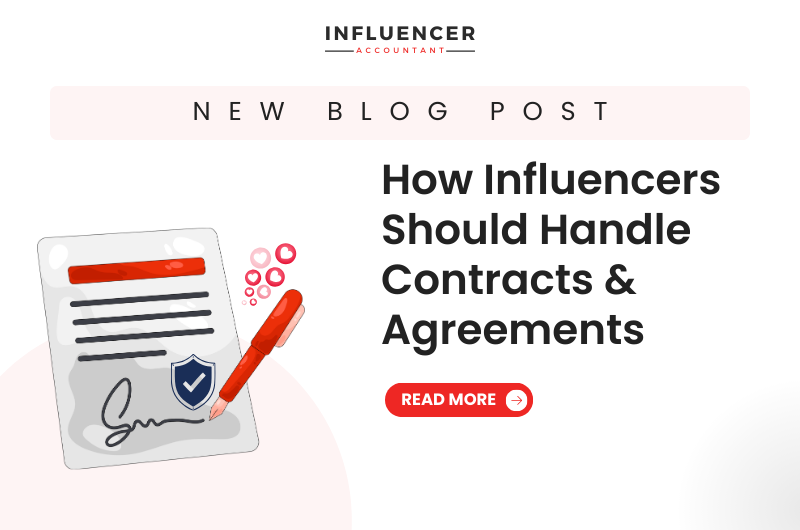How Influencers Should Handle Contracts & Agreements