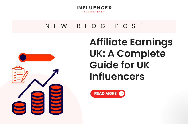 Affiliate Earnings UK: A Complete Guide for UK Influencers