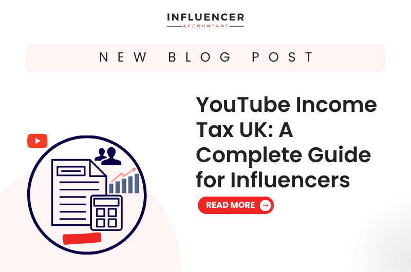 YouTube Income Tax UK A Complete Guide for Influencers