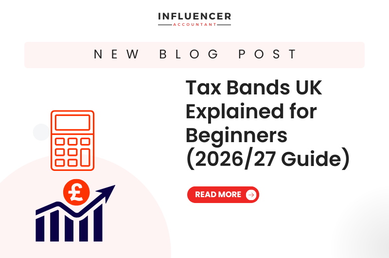 Tax Bands UK Explained for Beginners (2026/27 Guide)