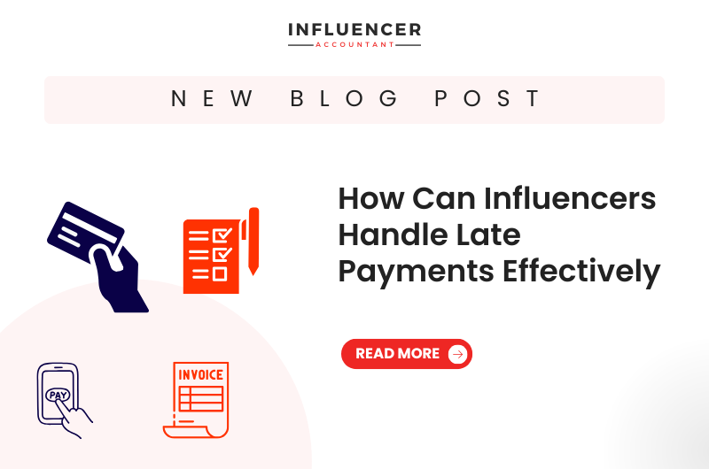 How Can Influencers Handle Late Payments Effectively