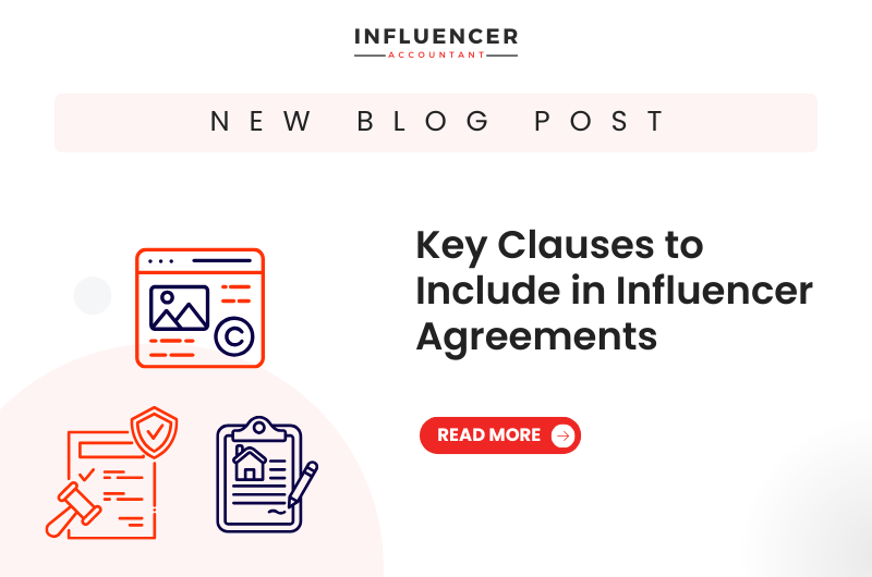 Key Clauses to Include in Influencer Agreements