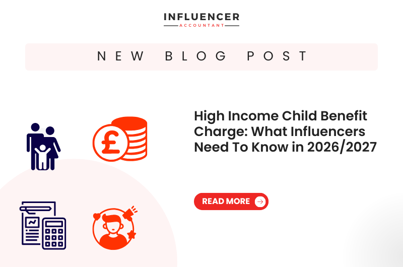 High Income Child Benefit Charge What Influencers Need To Know in 20262027