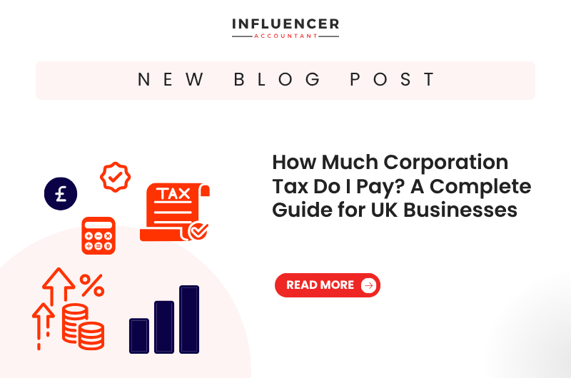 How Much Corporation Tax Do I Pay? A Complete Guide for UK Businesses