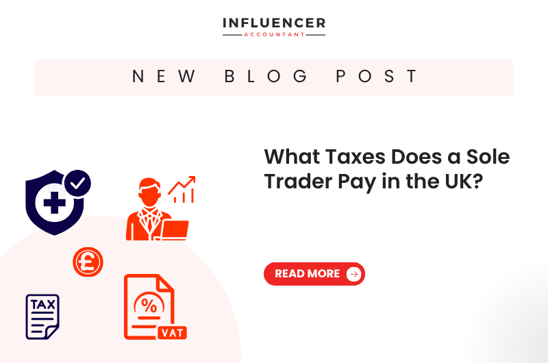What Taxes Does a Sole Trader Pay in the UK?