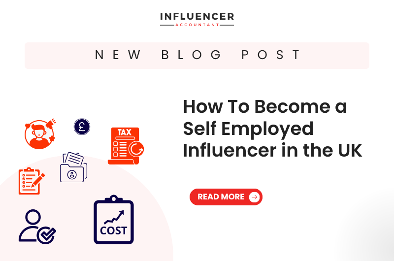 How To Become a Self Employed Influencer in the UK