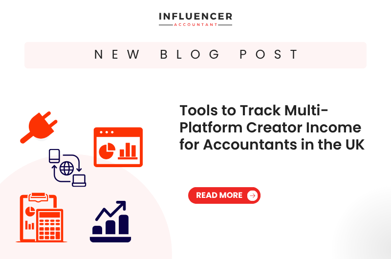 Tools to Track Multi-Platform Creator Income for Accountants in the UK